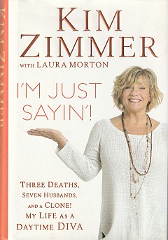 Kim Zimmer - I'm Just Sayin'!
