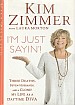 2011 KIM ZIMMER Autobiography: I'm Just Sayin'! (Guiding Light)